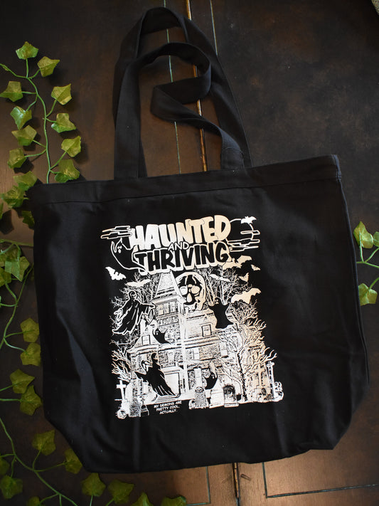Haunted & Thriving Tote Bag